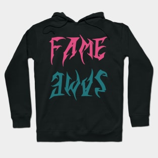 fame same Hoodie